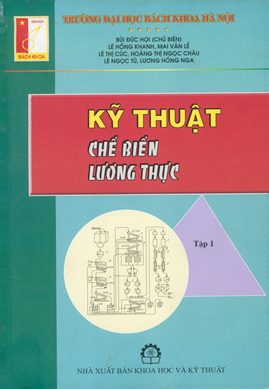 Kỹ Thuật Chế Biến Lương Thực Tập 1