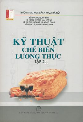 Kỹ Thuật Chế Biến Lương Thực Tập 2