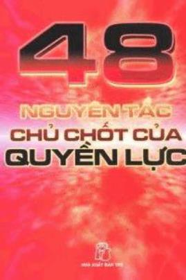 48 nguyên tắc chủ chốt của quyền lực