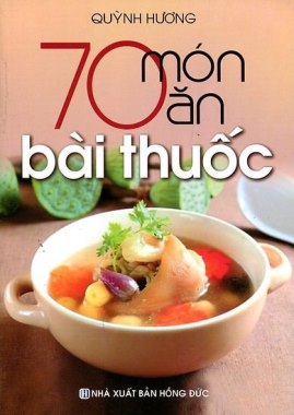 70 Món Ăn Bài Thuốc