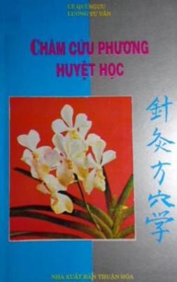 Châm Cứu Phương Huyệt Học