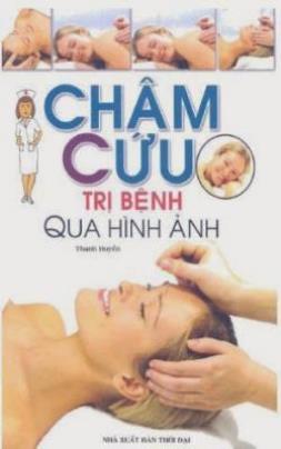 Châm Cứu Trị Bệnh Qua Hình Ảnh