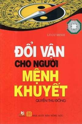 Đổi Vận Cho Người Mệnh Khuyết Quyển Thu Đông