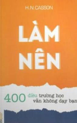 Làm Nên 400 Điều Trường Học Vẫn Không Dạy Bạn