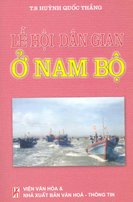 Lễ Hội Dân Gian Ở Nam Bộ