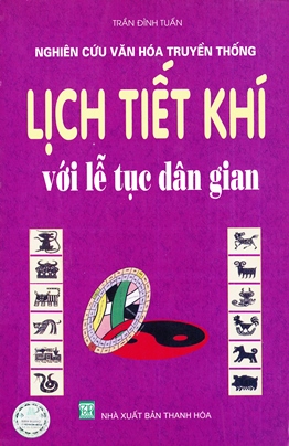 Lịch Tiết Khí Với Lễ Tục Dân Gian