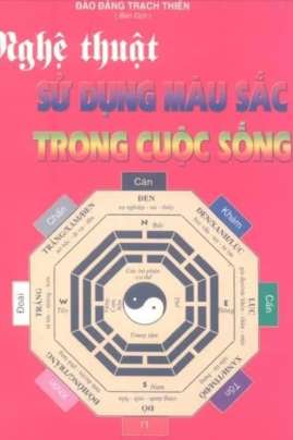 Nghệ Thuật Sử Dụng Màu Sắc Trong Cuộc Sống