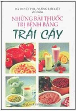 Những bài thuốc trị bệnh bằng trái cây