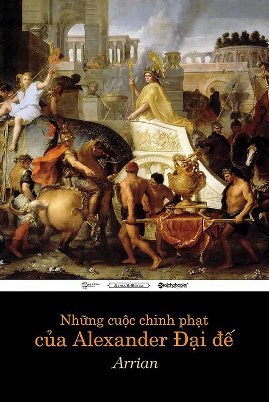 Những Cuộc Chinh Phạt Của Alexander Đại Đế