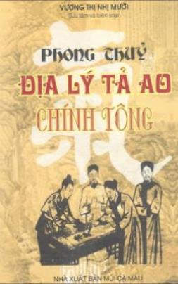 Phong Thủy Địa Lý Tả Ao Tập 1 : Chính Tông