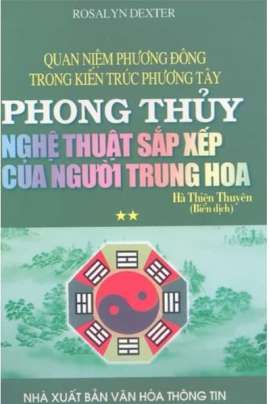 Phong thủy Nghệ Thuật Sắp Xếp của Người Trung Hoa