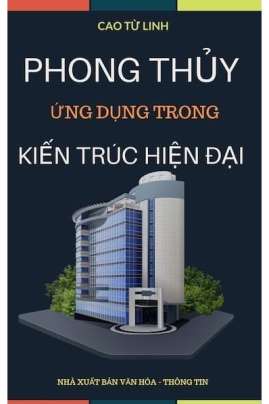 Phong Thủy Ứng Dụng Trong Kiến Trúc Hiện Đại