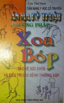 Phương Pháp Xoa Bóp Bảo Vệ Sức Khỏe Và Điều Trị Bệnh Thường Gặp