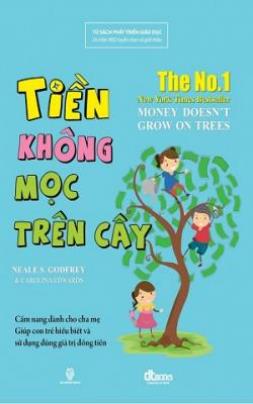 Tiền Không Mọc Trên Cây