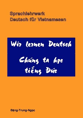 Wir Lernen Deutsch Chúng Ta Học Tiếng Đức