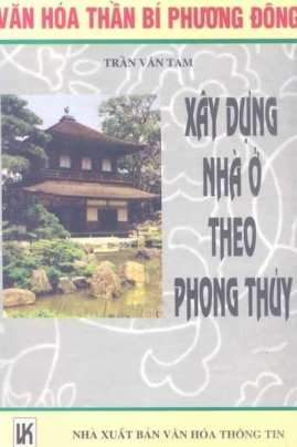 Xây Dựng Nhà Ở Theo Phong Thủy