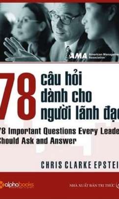 78 Câu Hỏi Dành Cho Người Lãnh Đạo