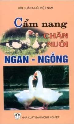 Cẩm Nang Chăn Nuôi Ngan Ngỗng