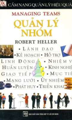 Cẩm Nang Quản Lý Hiệu Quả ( Quản lý Nhóm )