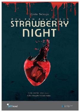 Strawberry Night Dâu Đêm Đoạt Mệnh (Honda Tetsuya)