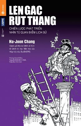Lên Gác Rút Thang – Ha-Joon Chang