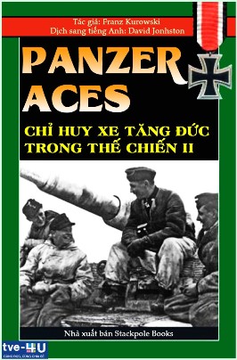 Panzer Aces Chỉ Huy Xe Tăng Đức trong Đệ Nhị Thế Chiến