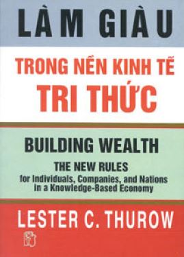 Làm Giàu Trong Nền Kinh Tế Tri Thức