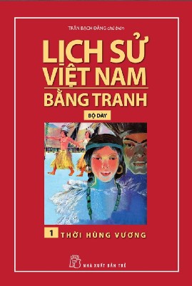 Lịch Sử Việt Nam Bằng Tranh Trọn Bộ 8 Tập