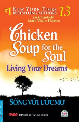 Chicken Soup for The Soul 13 – Jack Canfiel & Mark Victor Hansen