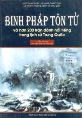 Binh Pháp Tôn Tử và 200 Trận đánh nổi tiếng trong lịch sử Trung Quốc