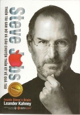 Steve Jobs: Thiên Tài Gàn Dở