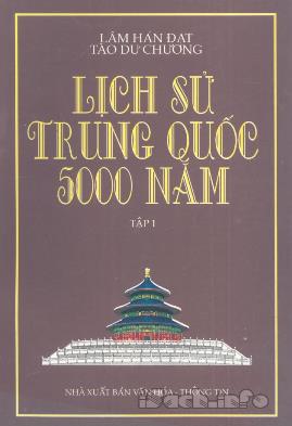 Lịch Sử Trung Quốc 5000 Năm Tập 1