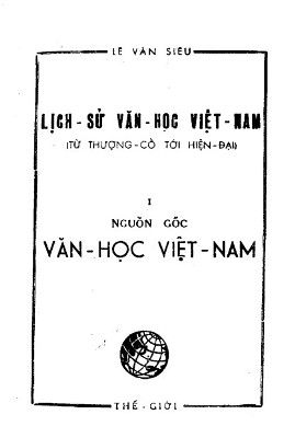 Lịch Sử Văn Học Việt Nam Từ Thời Thượng Cổ Đến Hiện Đại Quyển 1