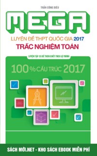 Luyện đề trắc nghiệm môn Toán ôn thi THPT Quốc gia 2017