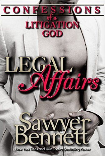Confessions of a Litigation God: A Legal Affairs Full Length Erotic Novel Legal Affairs Vol. 7