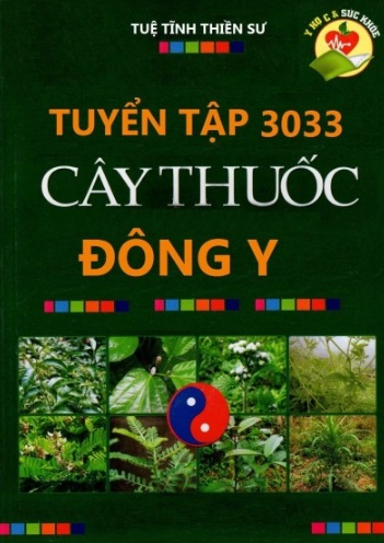 Tuyển Tập 3033 Cây Thuốc Đông Y