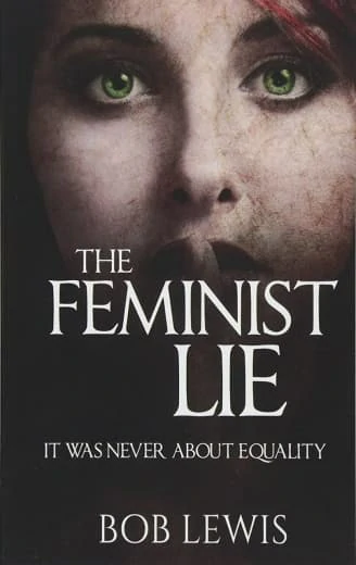 The Feminist Lie