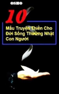 10 mẫu truyện Thiền cho đười sống thường nhật con Người