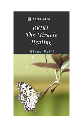 Reiki The Miracle Healing