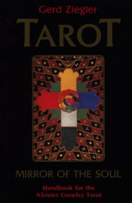 Tarot Mirror of the Soul Handbook for the Aleister Crowley Tarot