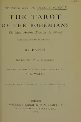 The tarot of the Bohemians the most ancient book in the world