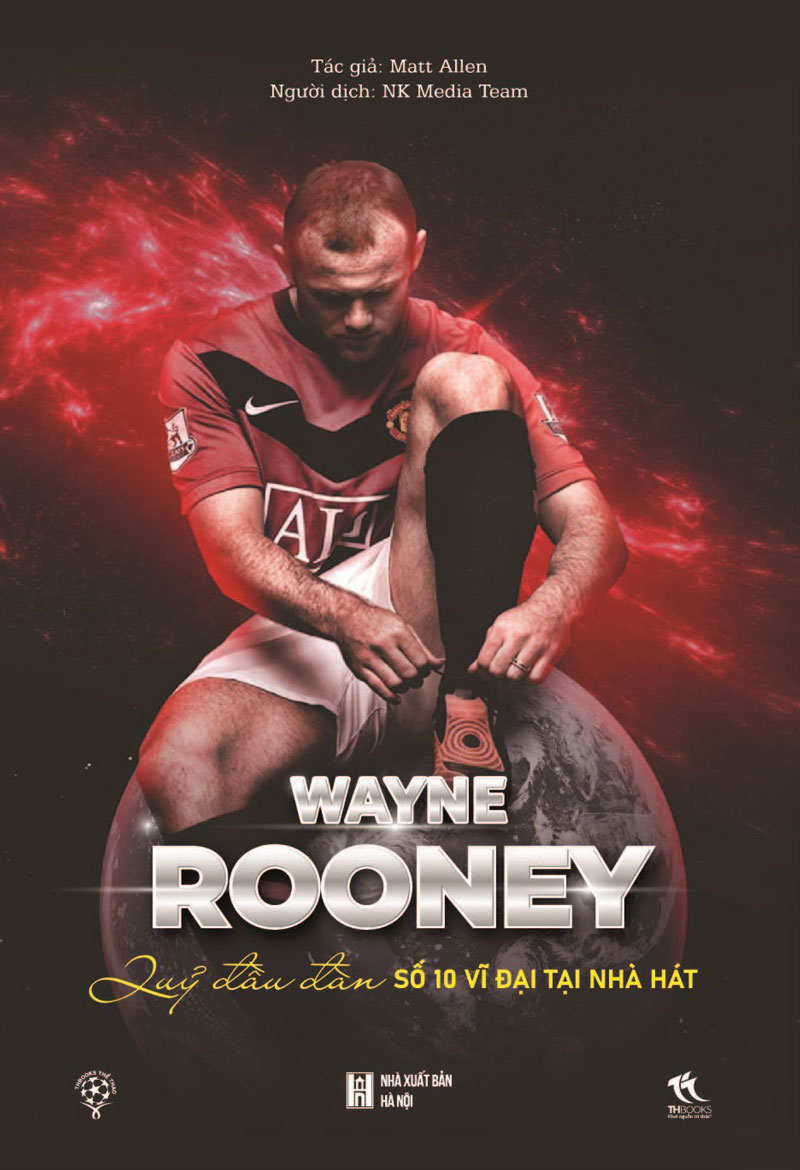 Wayne Rooney – Quỷ Đầu Đàn Số 10 Vĩ Đại Tại Nhà Hát