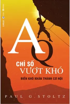 AQ Chỉ Số Vượt Khó Biến Khó Khăn Thành Cơ Hội Paul G Stoltz