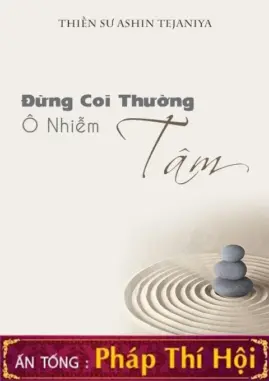 ĐỪNG COI THƯỜNG Ô NHIỄM TÂM