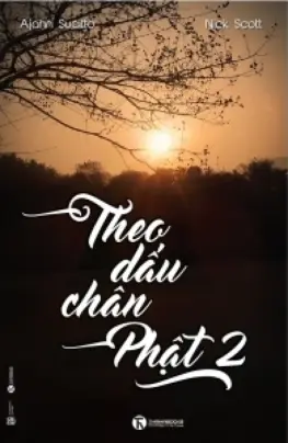 Theo Dấu Chân Phật Tập 2