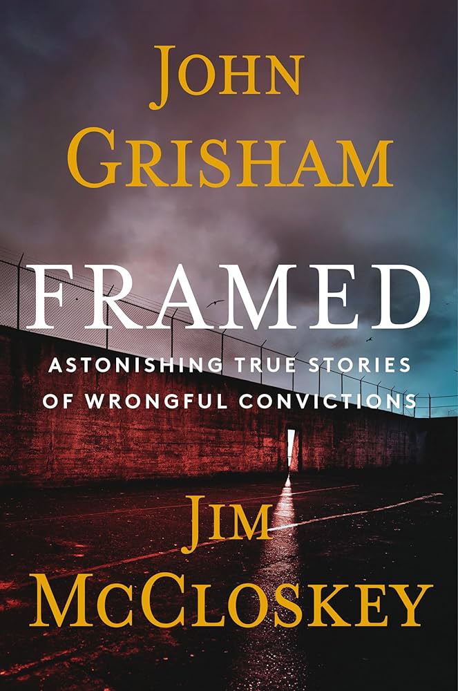 FRAMED by John Grisham and Jim McCloskey