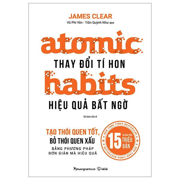 Atomic Habits – Thay Đổi Tí Hon Hiệu Quả Bất Ngờ