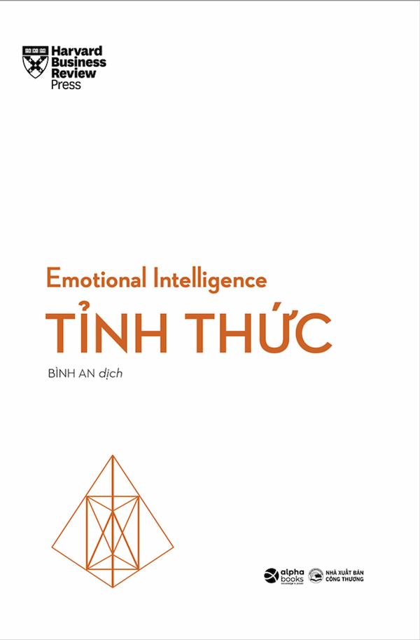 HBR Emotional Intelligence – Trí Tuệ Xúc Cảm – Tỉnh Thức