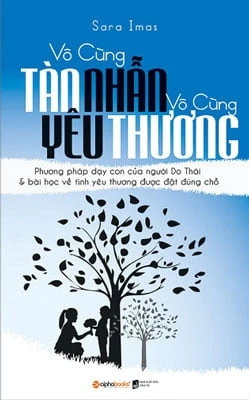 Vô Cùng Tàn Nhẫn, Vô Cùng Yêu Thương