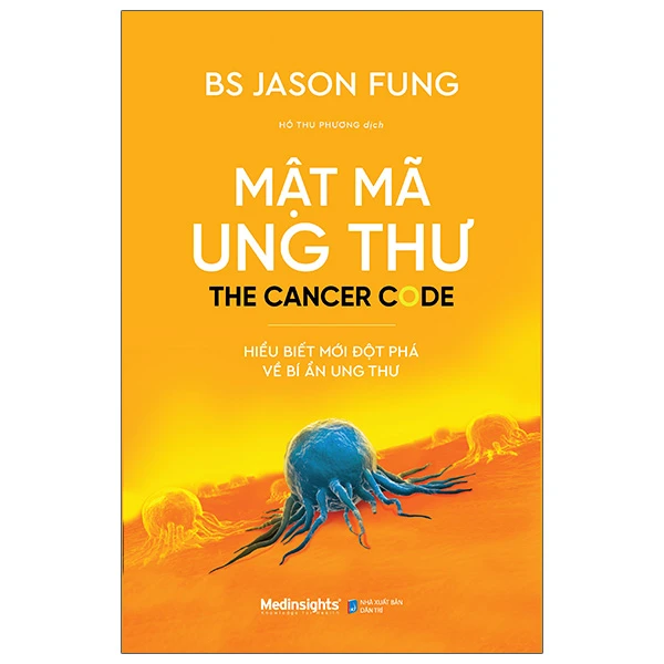 Review sách "Mật Mã Ung Thư – Hiểu Biết Mới Đột Phá Về Bí Ẩn Ung Thư" của Bác sĩ Jason Fung